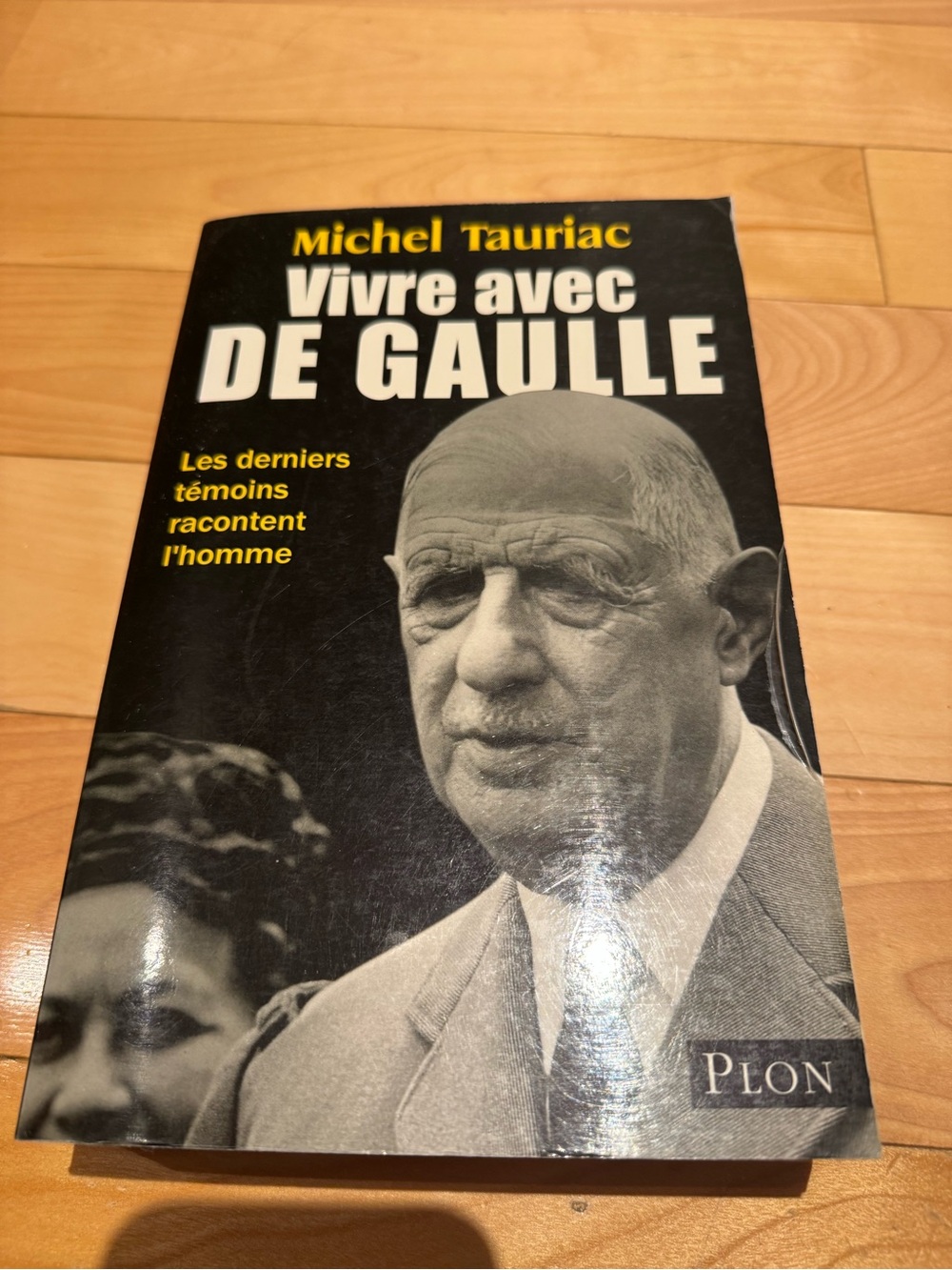 Livre sur Charles de Gaulle - Vivre avec De Gaulle (Michel Tauriac)